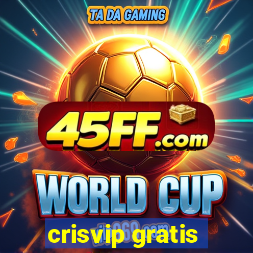 crisvip gratis